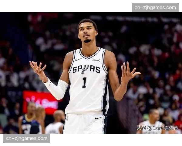 马刺比永博获更多出场时间 辅助文班亚马守护内线